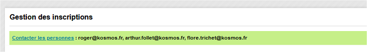 Gestion des inscriptions - liste des inscriptions - contacter les inscrits - liste des mails